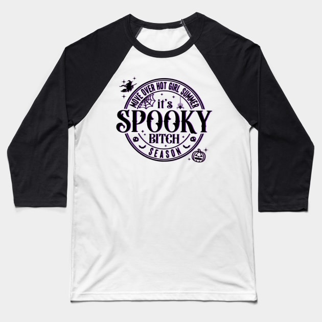 Move over hot girl summer, Its spooky season! Baseball T-Shirt by Dizzy Lizzy Dreamin